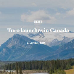 The Sharing Economy Grows with Turo's Entrance into Canada